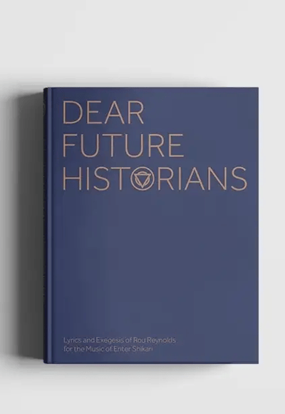 Cover of Dear Future Historians - Enter Shikari